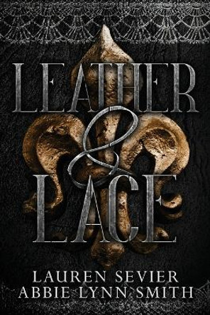 Leather & Lace Lauren Sevier 9781734402360