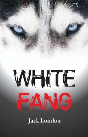 White Fang Jack London 9789388841498