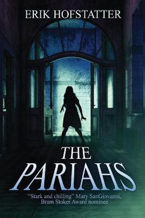 The Pariahs Erik Hofstatter 9784867528501