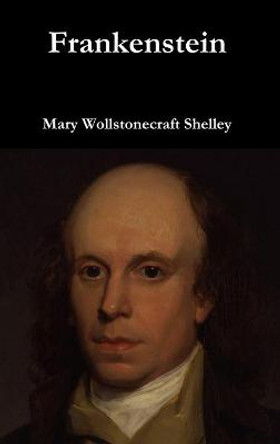 Frankenstein Mary Wollstonecraft Shelley 9781329846463