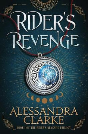 Rider's Revenge Alessandra Clarke 9781950902804