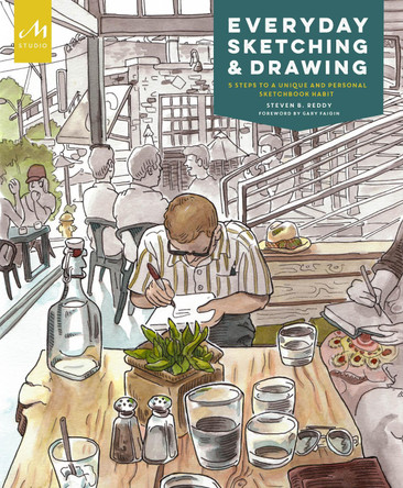 Everyday Sketching and Drawing by Steven B. Reddy
