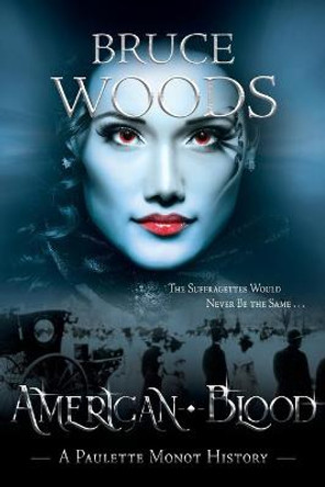 American Blood Bruce Woods 9781950586653