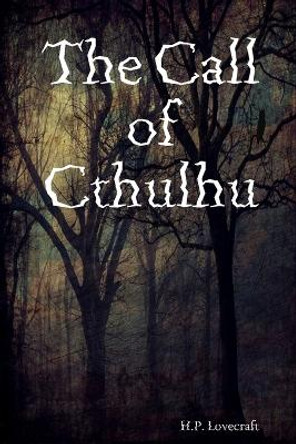 The Call of Cthulhu H P Lovecraft 9781387443178