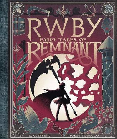 Fairy Tales of Remnant E.C. Myers 9781338652086