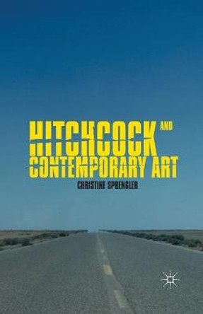 Hitchcock and Contemporary Art C. Sprengler 9781349351855