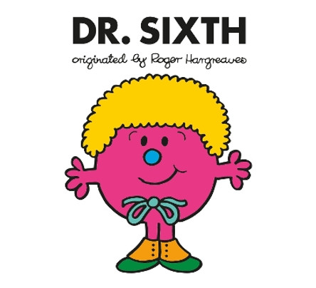 Doctor Who: Dr. Sixth (Roger Hargreaves) Adam Hargreaves 9781405930154