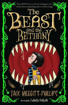 The Beast and the Bethany (BEAST AND THE BETHANY, Book 1) Jack Meggitt-Phillips 9781405298889