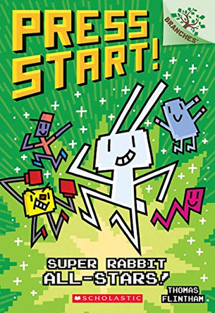 Super Rabbit All-Stars!: A Branches Book (Press Start! #8): Volume 8 Thomas Flintham 9781338239843