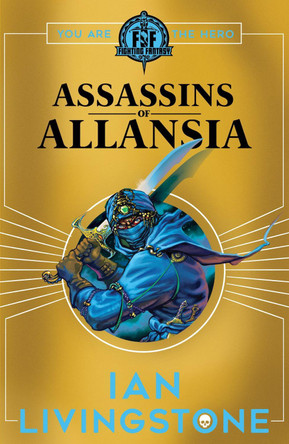 ASSASSINS OF ALLANSIA Ian Livingstone 9781407196831