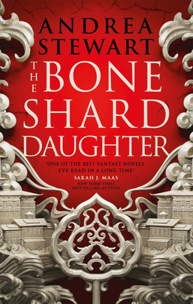 The Bone Shard Daughter: The Drowning Empire Book One Andrea Stewart 9780356514956