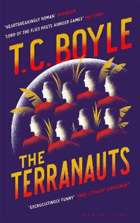 The Terranauts T. C. Boyle 9781408881767