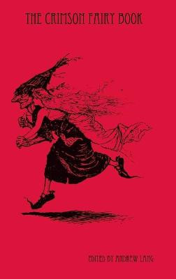 The Crimson Fairy Book Andrew Lang 9781435755369