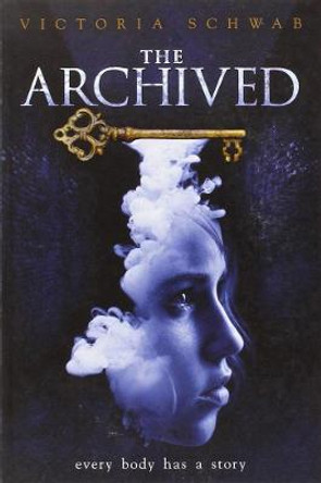 The Archived Victoria Schwab 9781423171089