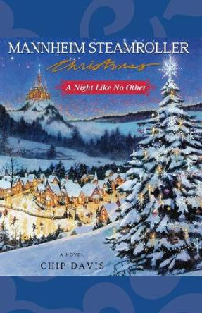 Mannheim Steamroller Christmas Chip Davis 9781439152591