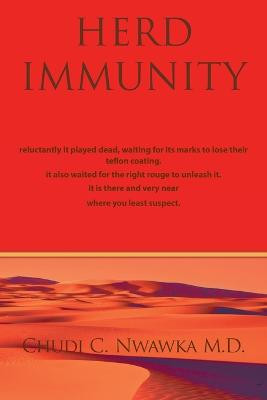 Herd Immunity Chudi C. Nwawka M.D. 9781438960425