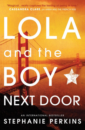 Lola and the Boy Next Door Stephanie Perkins 9781409579946