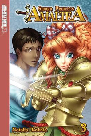 Sword Princess Amaltea, Volume 3 (English) Natalia Batista 9781427859259