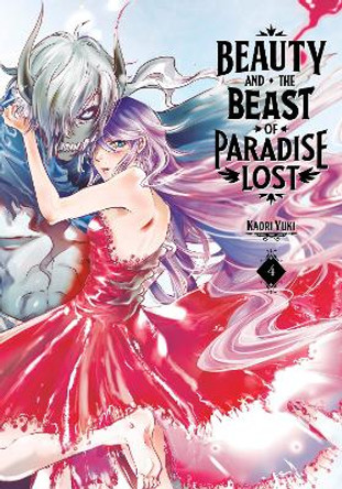 Beauty and the Beast of Paradise Lost 4 Kaori Yuki 9781646513994