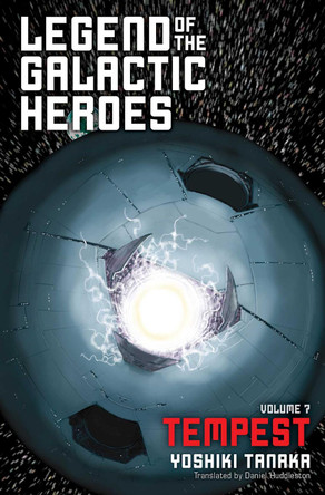 Legend of the Galactic Heroes, Vol. 7 by Yoshiki Tanaka