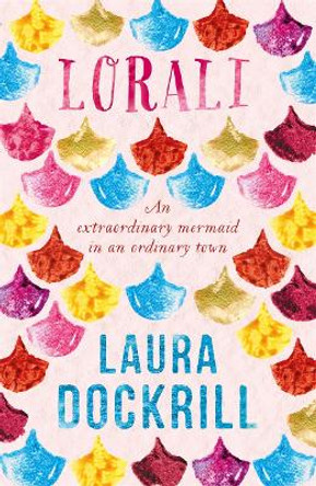 Lorali Laura Dockrill 9781471404221