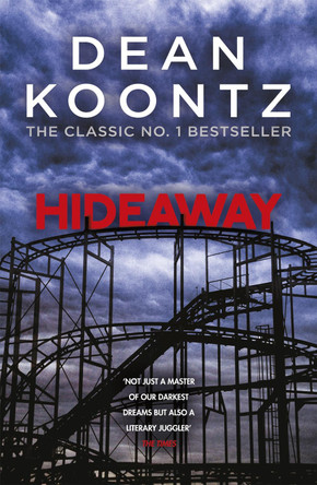 Hideaway: A spine-chilling, supernatural horror novel Dean Koontz 9781472234582