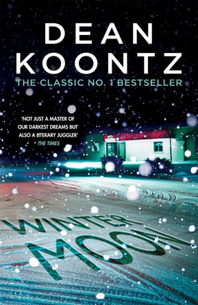 Winter Moon: A brilliant thriller of heart-stopping suspense Dean Koontz 9781472240309