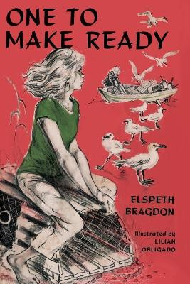 One to Make Ready by Elspeth Bragdon