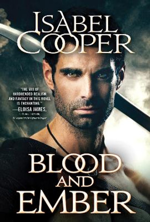 Blood and Ember Isabel Cooper 9781492687603