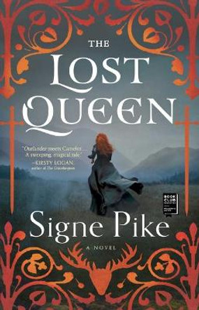 The Lost Queen Signe Pike 9781501191428