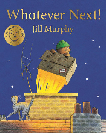 Whatever Next! Jill Murphy 9781509862580