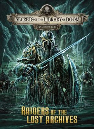Raiders of the Lost Archives Michael Dahl 9781496597199