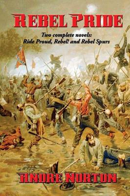 Rebel Pride Andre Norton 9781515402459