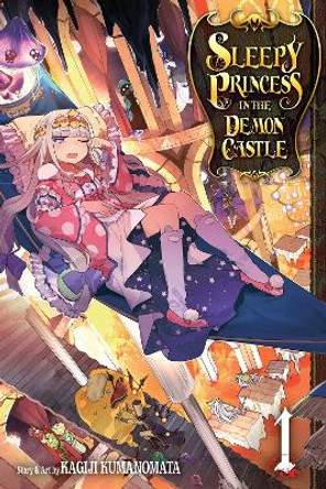 Sleepy Princess in the Demon Castle, Vol. 1 Kagiji Kumanomata 9781974700189