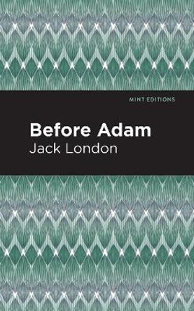 Before Adam Jack London 9781513270241