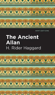 The Ancient Allan H. Rider Haggard 9781513208145