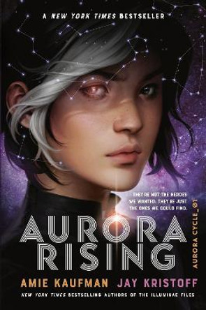 Aurora Rising Amie Kaufman 9781524720995