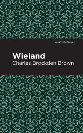 Wieland Charles Brockden Brown 9781513268668