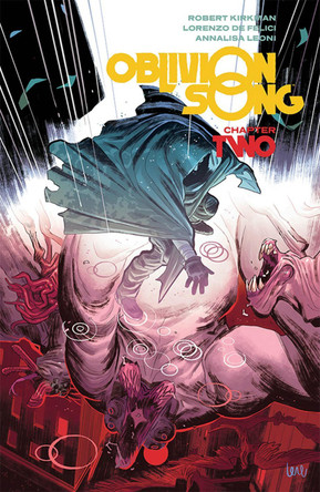 Oblivion Song by Kirkman & De Felici Volume 2 Robert Kirkman 9781534310575