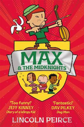 Max and the Midknights Lincoln Peirce 9781529029260