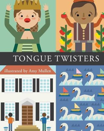 Tongue Twisters Amy Mullen 9781532408243