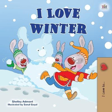 I Love Winter: Children's Seasons book Shelley Admont 9781525938696