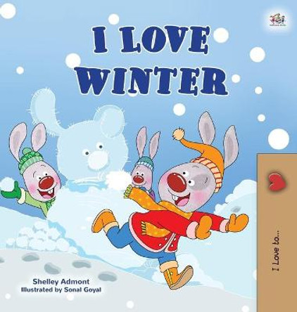 I Love Winter: Children's Seasons book Shelley Admont 9781525938702