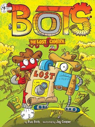 The Lost Camera Russ Bolts 9781534460959