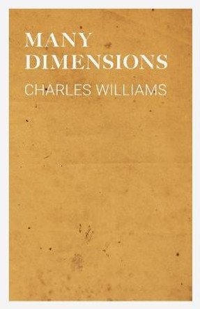 Many Dimensions Charles Williams (University of Washington Tacoma) 9781528711784