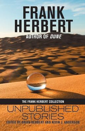 Frank Herbert: Unpublished Stories Frank Herbert 9781614754084