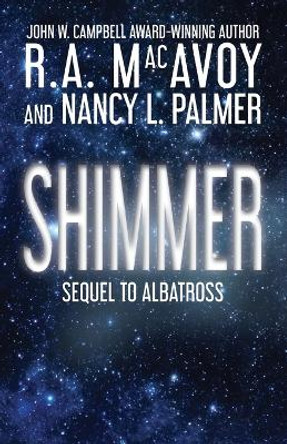 Shimmer R a MacAvoy 9781614755562