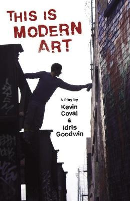 This Is Modern Art by Kevin Coval