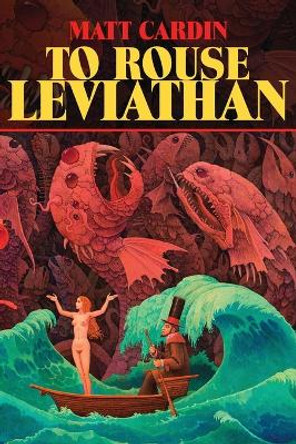 To Rouse Leviathan Matt Cardin 9781614982708