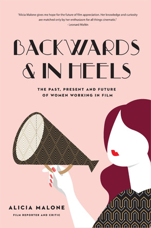 Backwards and in Heels by Alicia Malone